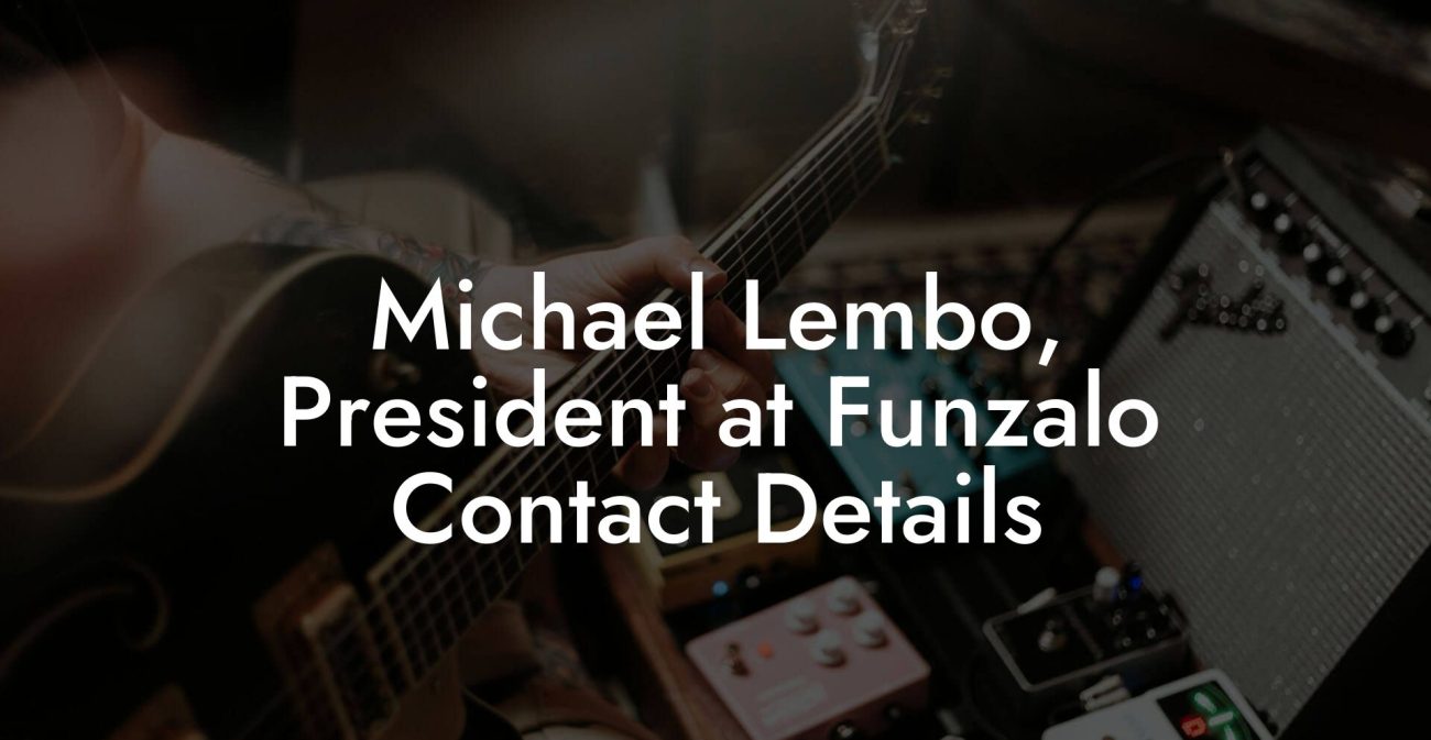 Michael Lembo, President at Funzalo Contact Details