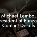 Michael Lembo, President at Funzalo Contact Details