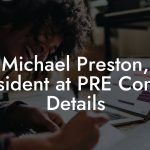 Michael Preston, President at PRE Contact Details