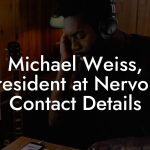 Michael Weiss, President at Nervous Contact Details