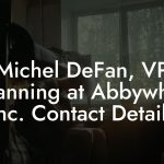 Michel DeFan, VP Planning at Abbywho, Inc. Contact Details