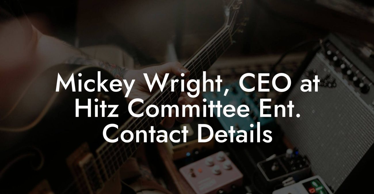 Mickey Wright, CEO at Hitz Committee Ent. Contact Details