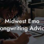 Midwest Emo Songwriting Advice