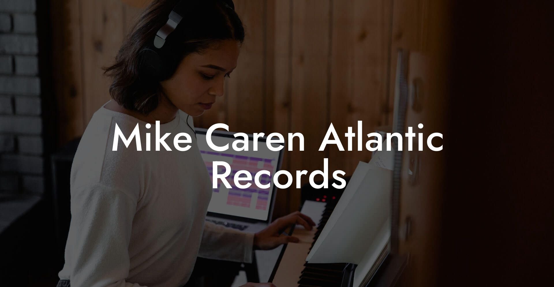 Mike Caren Atlantic Records