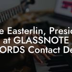 Mike Easterlin, President at GLASSNOTE RECORDS Contact Details