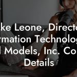 Mike Leone, Director, Information Technology at Ford Models, Inc. Contact Details