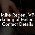 Mike Regen, VP Marketing at Melee Ent Contact Details