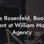 Mike Rosenfeld, Booking Agent at William Morris Agency