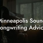 Minneapolis Sound Songwriting Advice