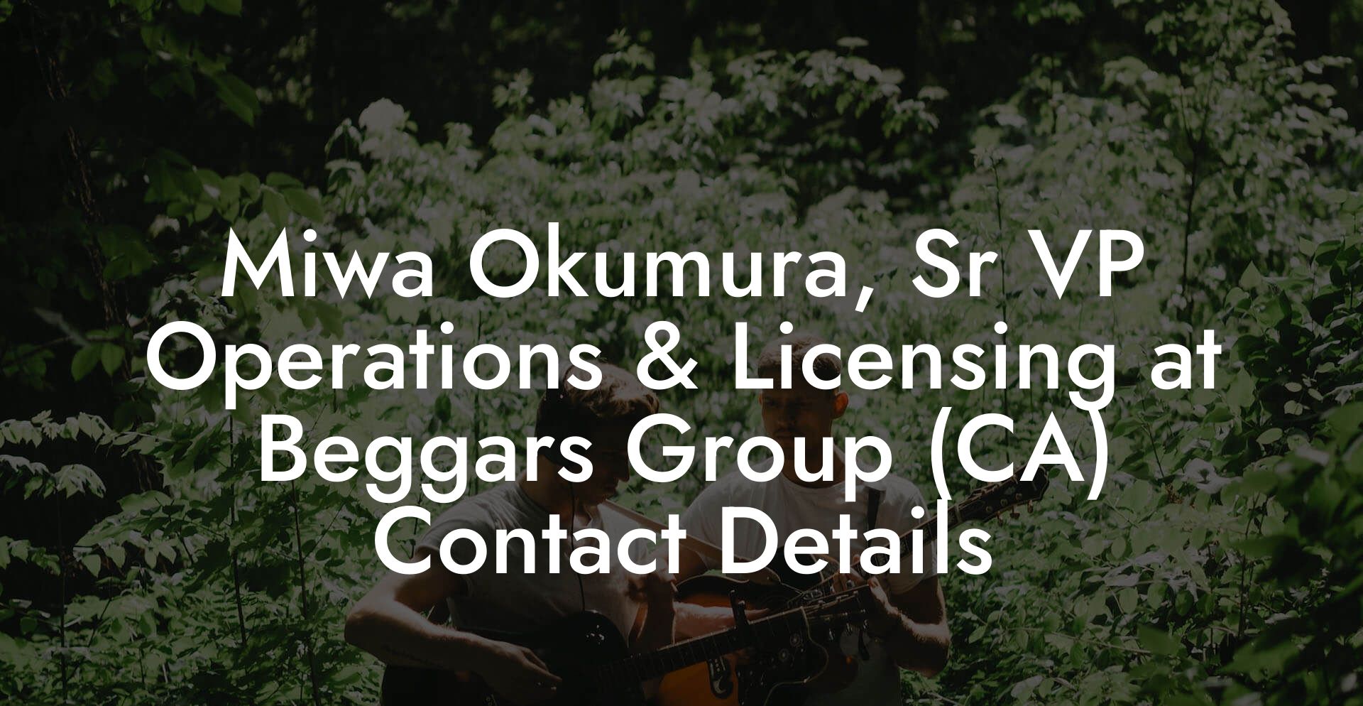 Miwa Okumura, Sr VP Operations & Licensing at Beggars Group (CA) Contact Details