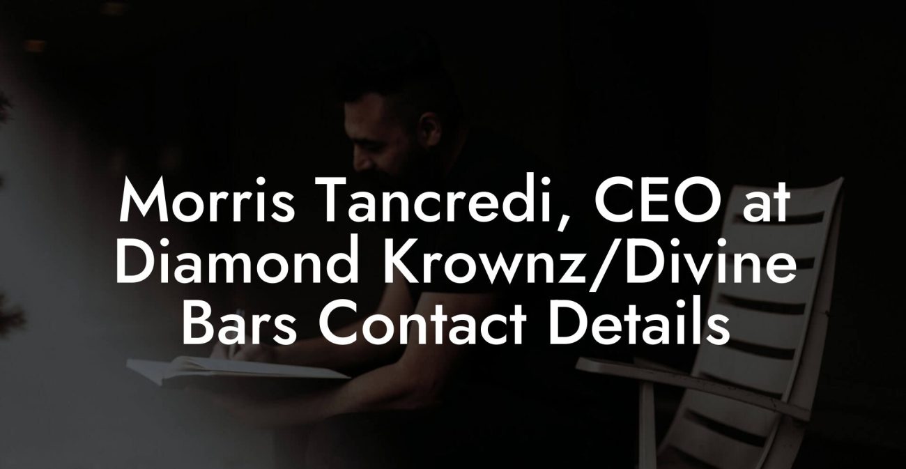 Morris Tancredi, CEO at Diamond Krownz/Divine Bars Contact Details