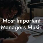 Most Important Managers Music