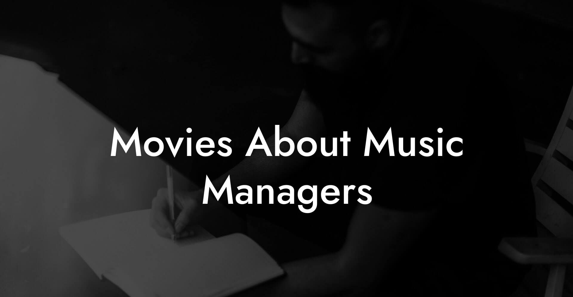 Movies About Music Managers