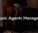 Music Agents Managers