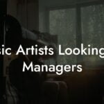 Music Artists Looking for Managers