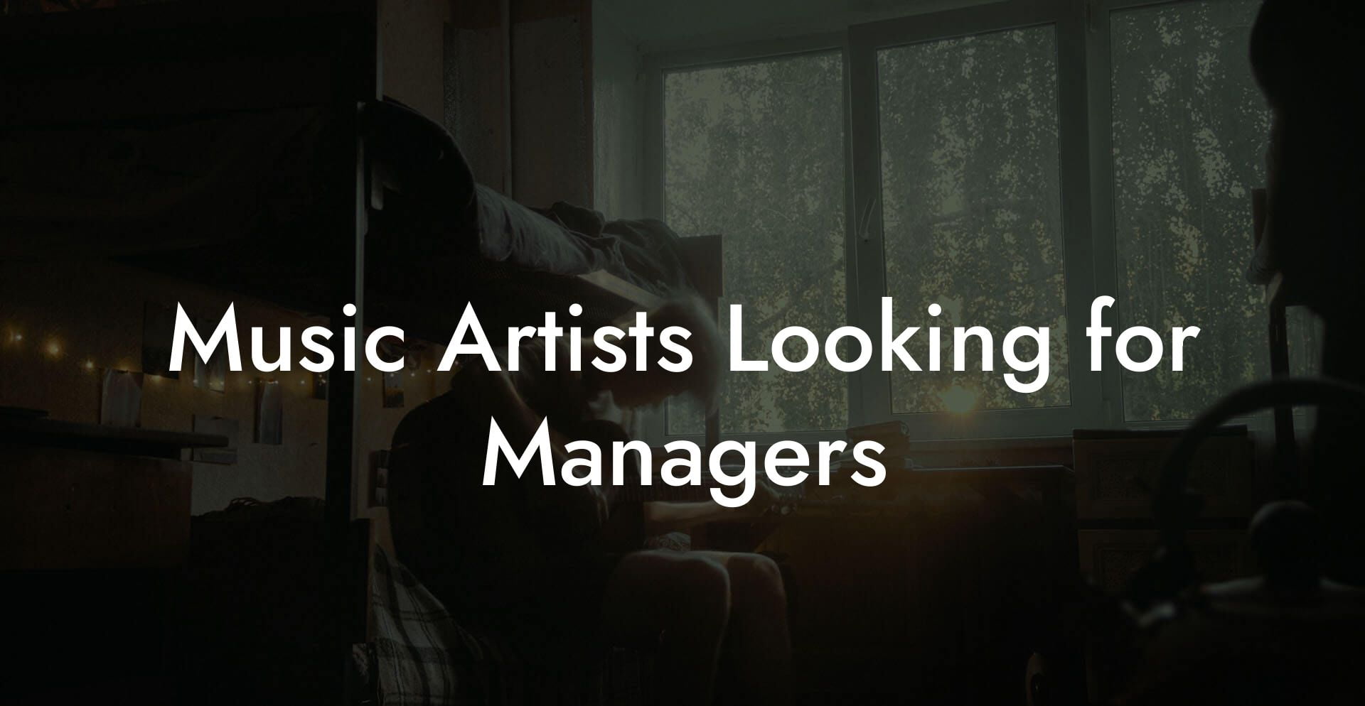 Music Artists Looking for Managers