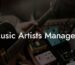 Music Artists Managers