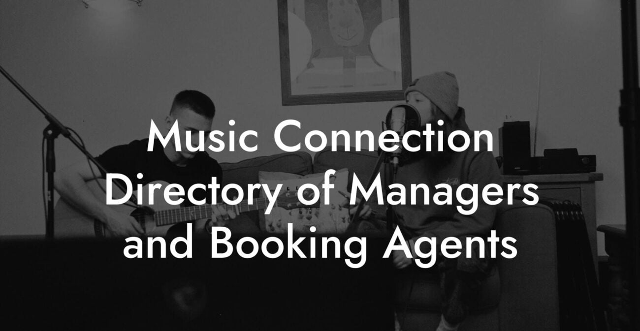 Music Connection Directory of Managers and Booking Agents