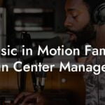 Music in Motion Family Fun Center Managers