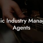 Music Industry Managers Agents