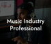 Music Industry Professional