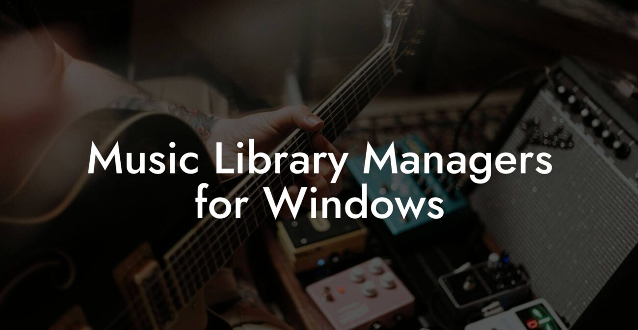 Music Library Managers for Windows