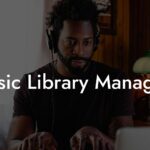 Music Library Managers