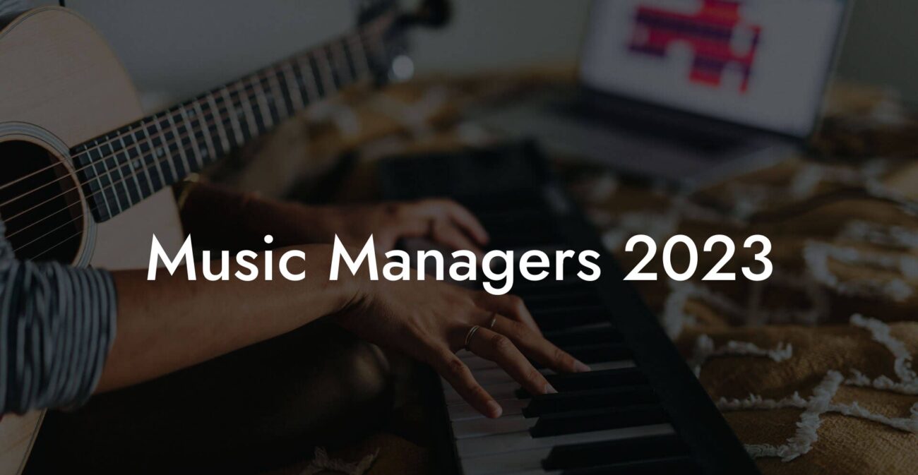 Music Managers 2023