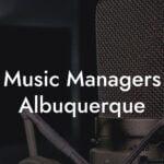 Music Managers Albuquerque