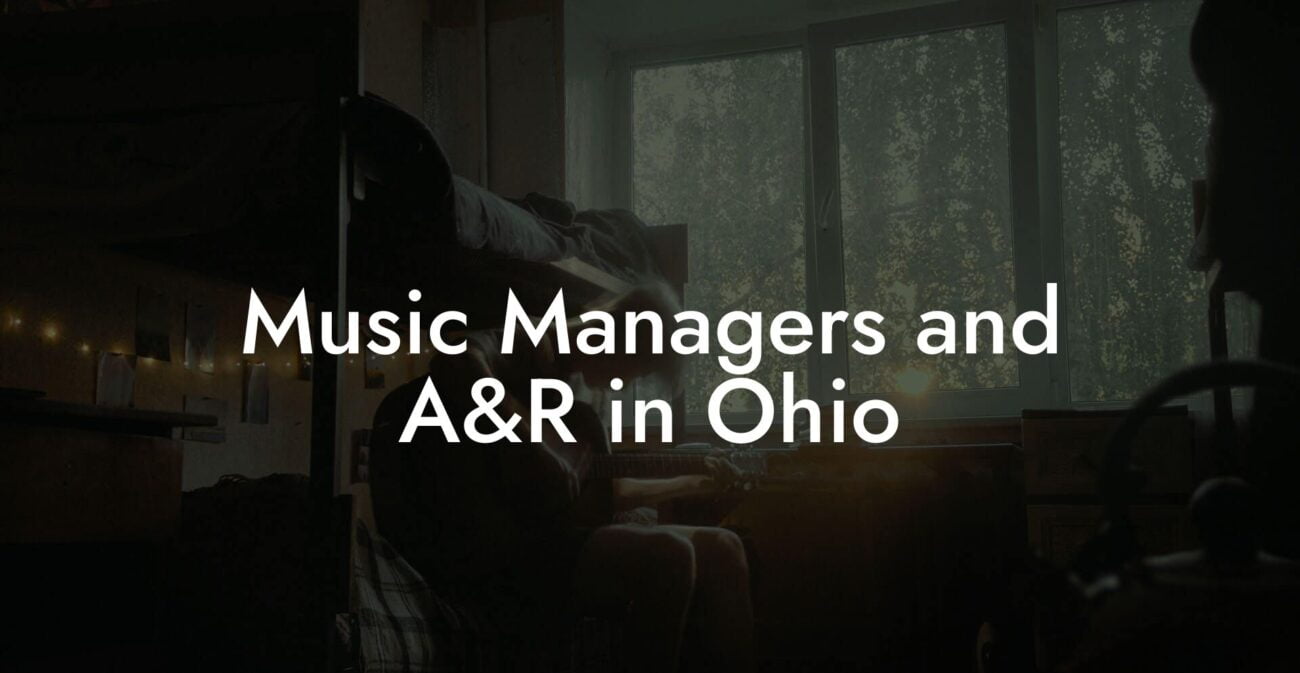 Music Managers and A&R in Ohio