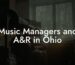 Music Managers and A&R in Ohio