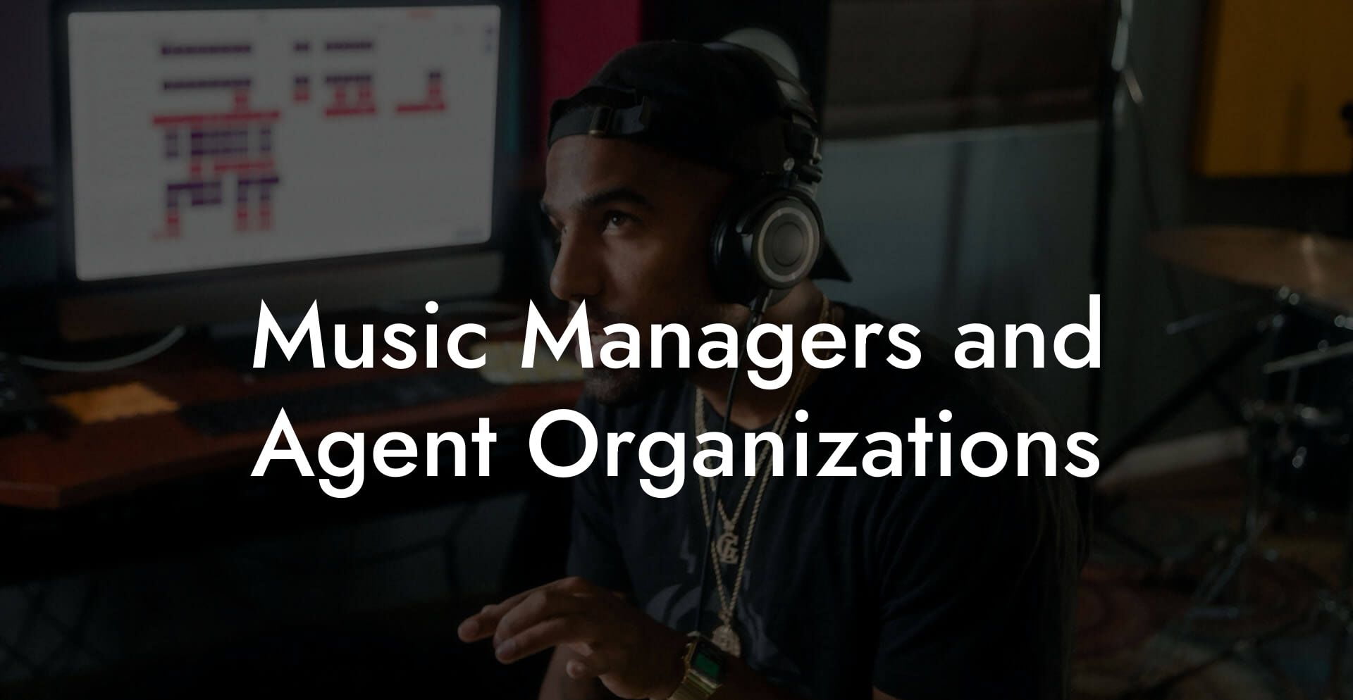 Music Managers and Agent Organizations