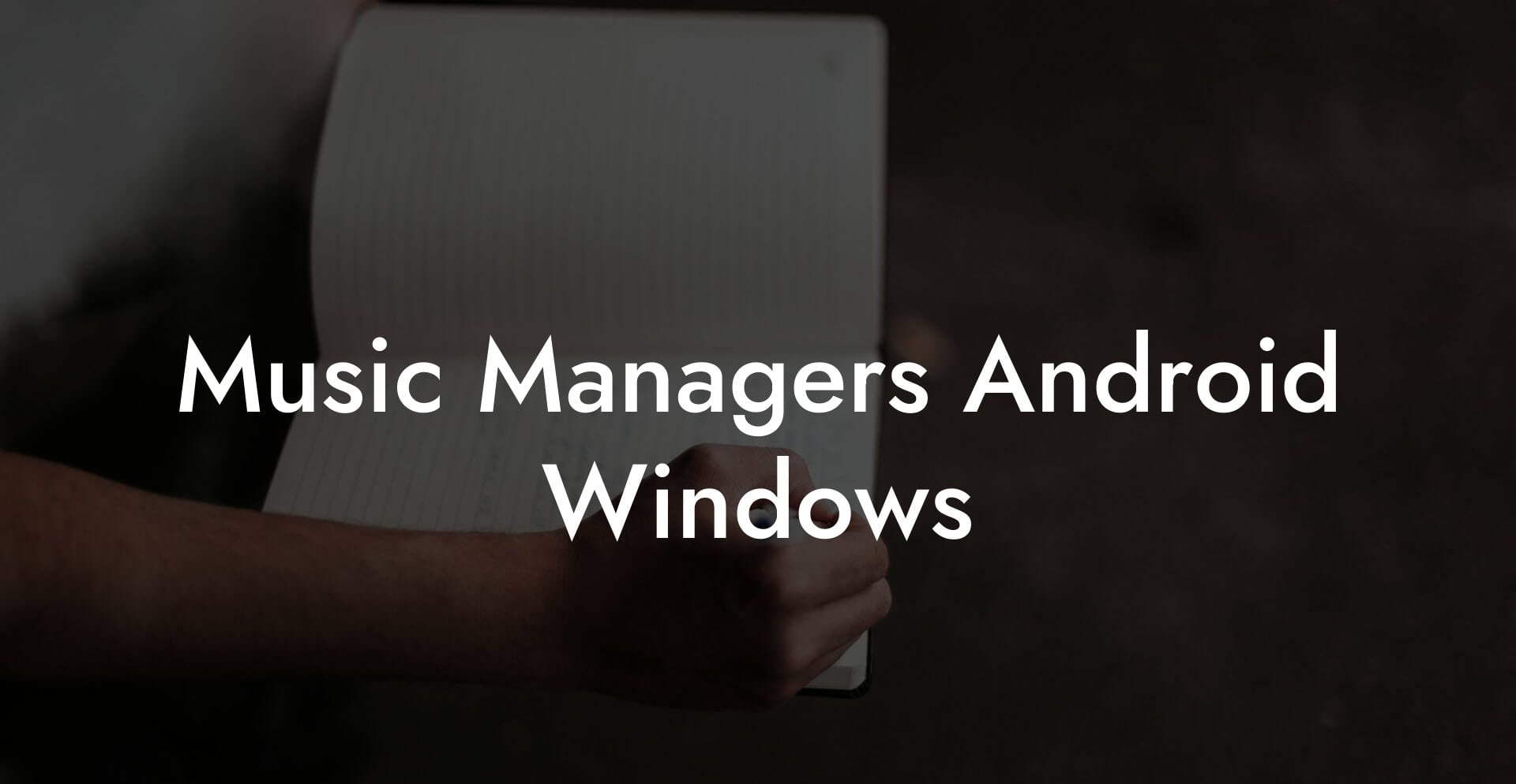 Music Managers Android Windows