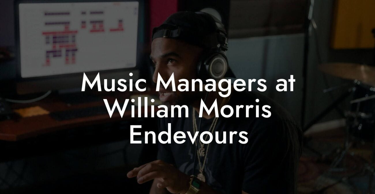 Music Managers at William Morris Endevours