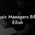 Music Managers Billie Eilish