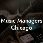 Music Managers Chicago