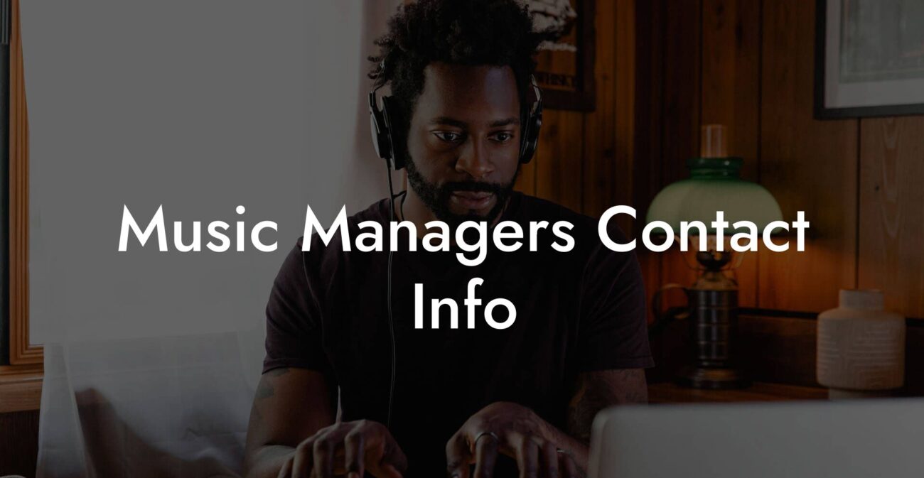 Music Managers Contact Info