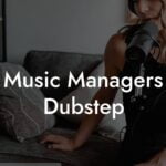 Music Managers Dubstep