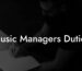 Music Managers Duties