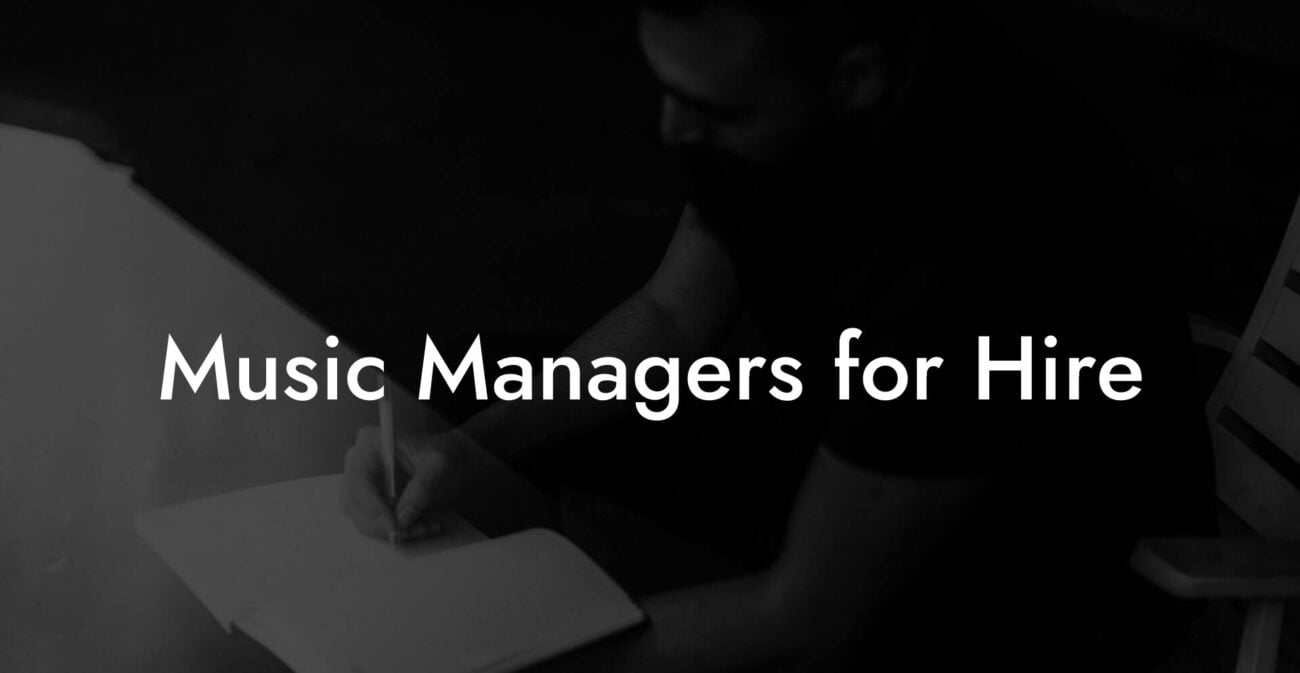 Music Managers for Hire