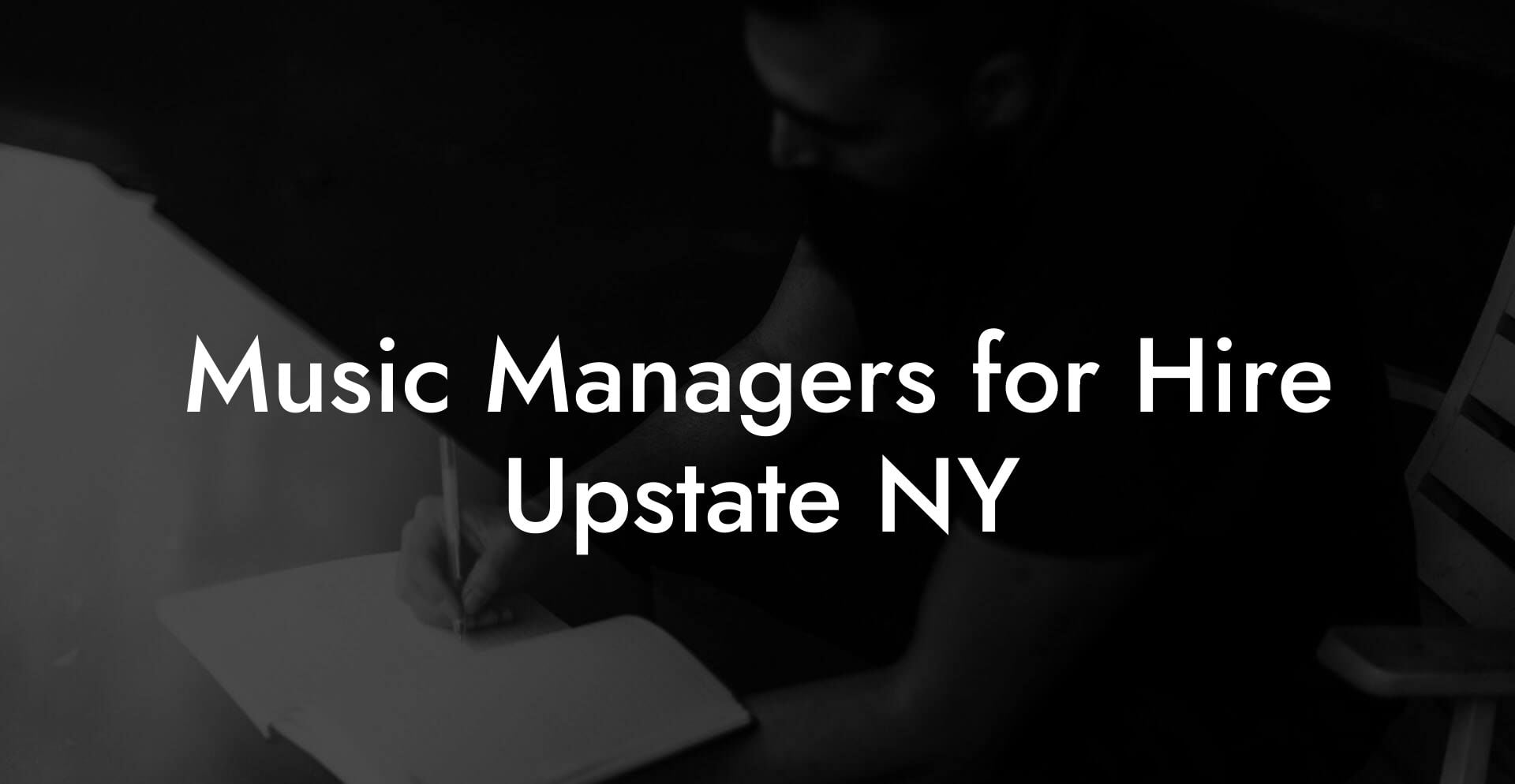 Music Managers for Hire Upstate NY