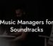 Music Managers for Soundtracks