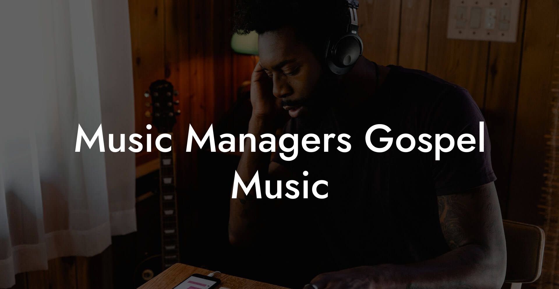 Music Managers Gospel Music
