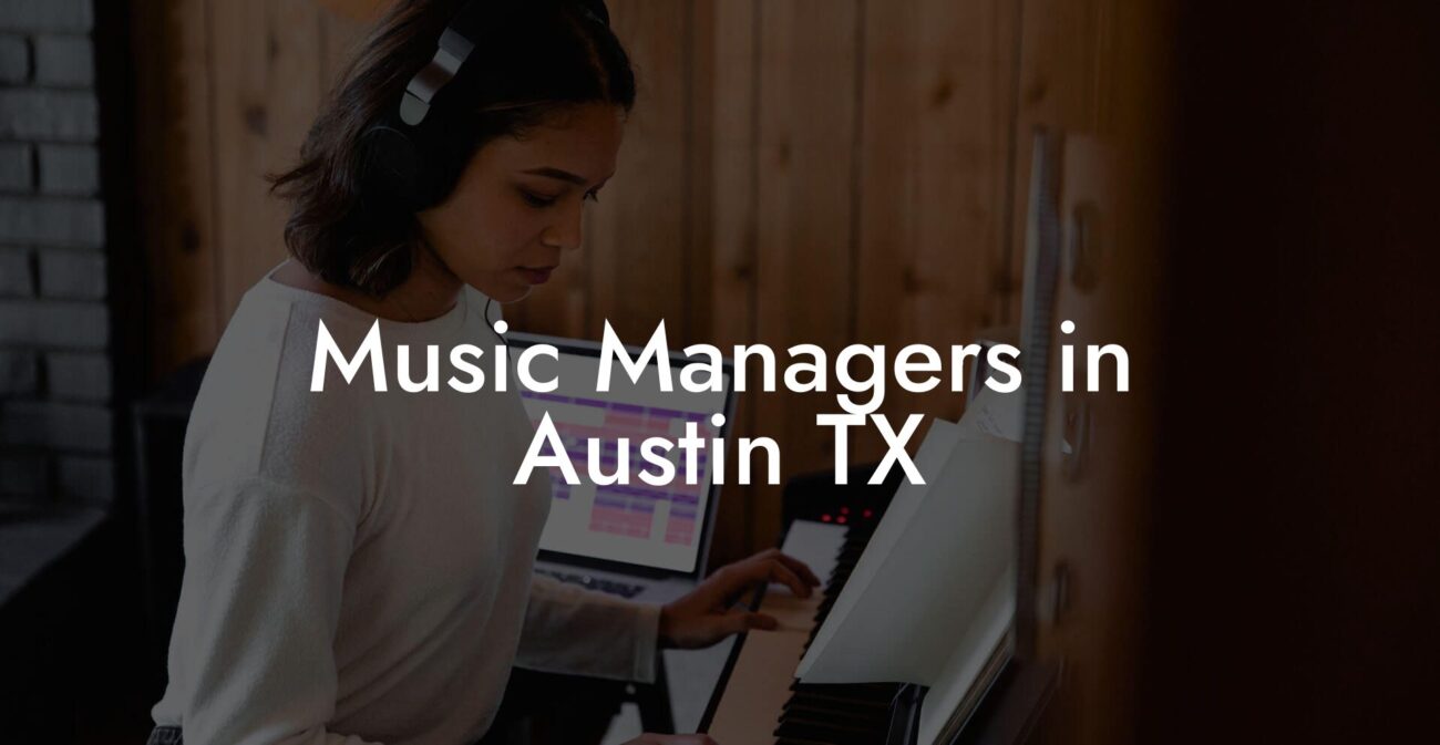 Music Managers in Austin TX