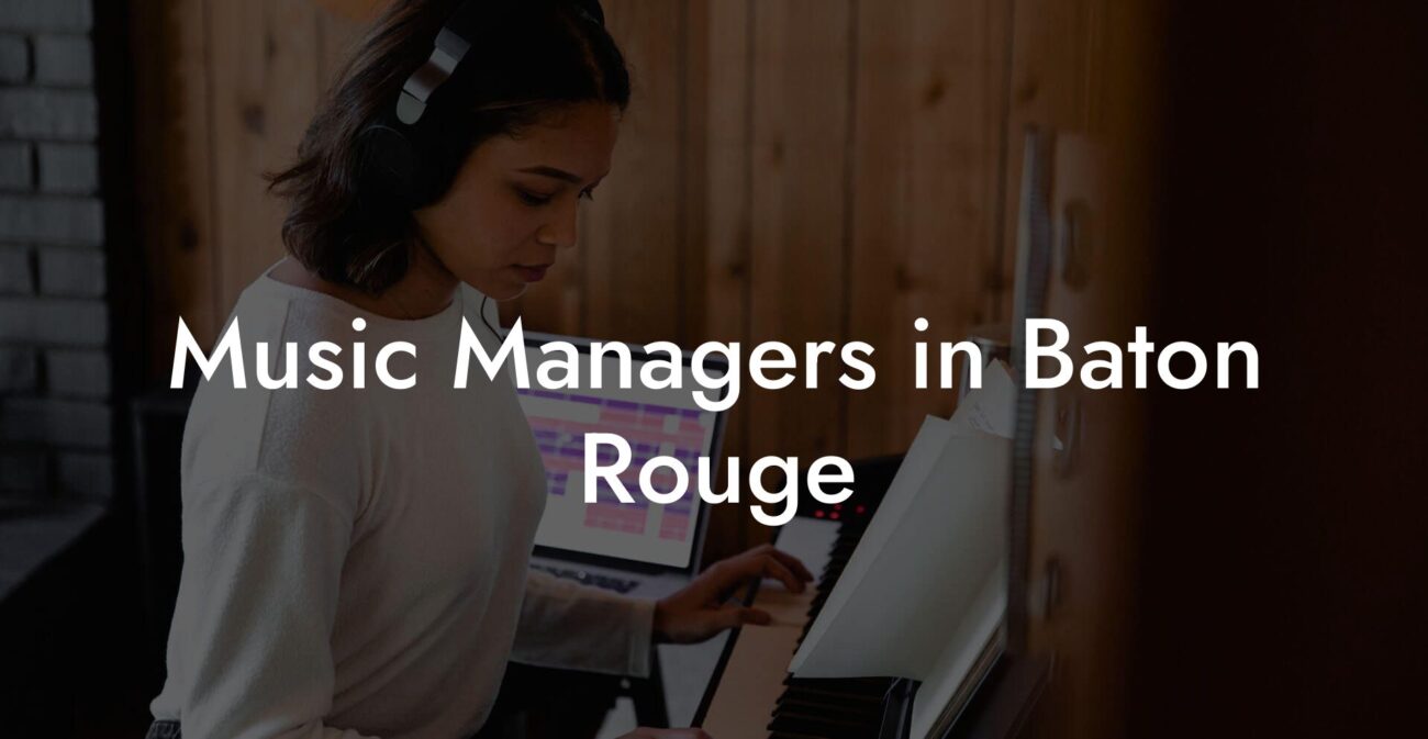 Music Managers in Baton Rouge