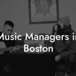 Music Managers in Boston