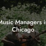 Music Managers in Chicago