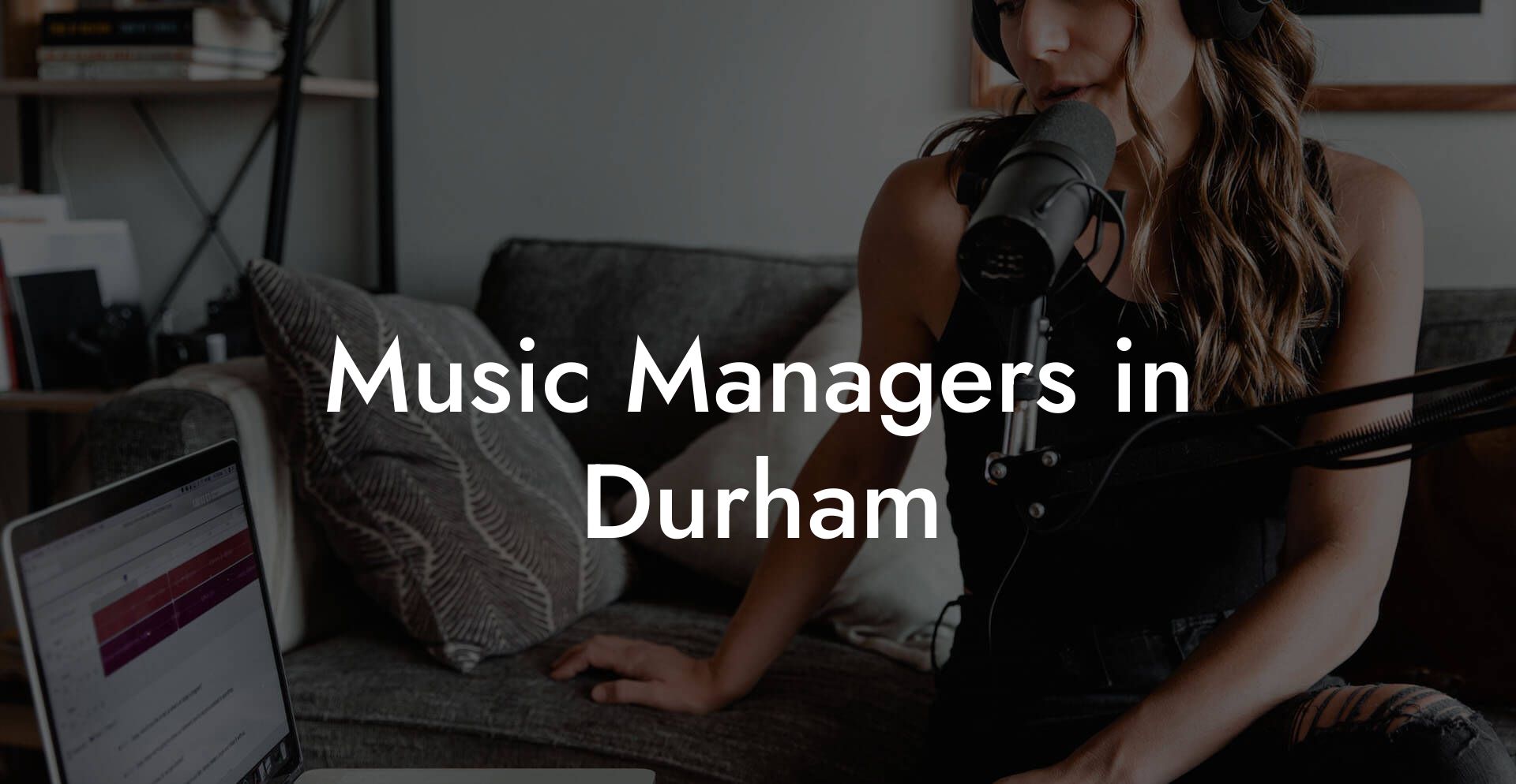 Music Managers in Durham