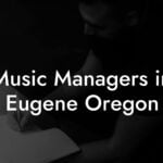 Music Managers in Eugene Oregon