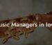 Music Managers in Iowa
